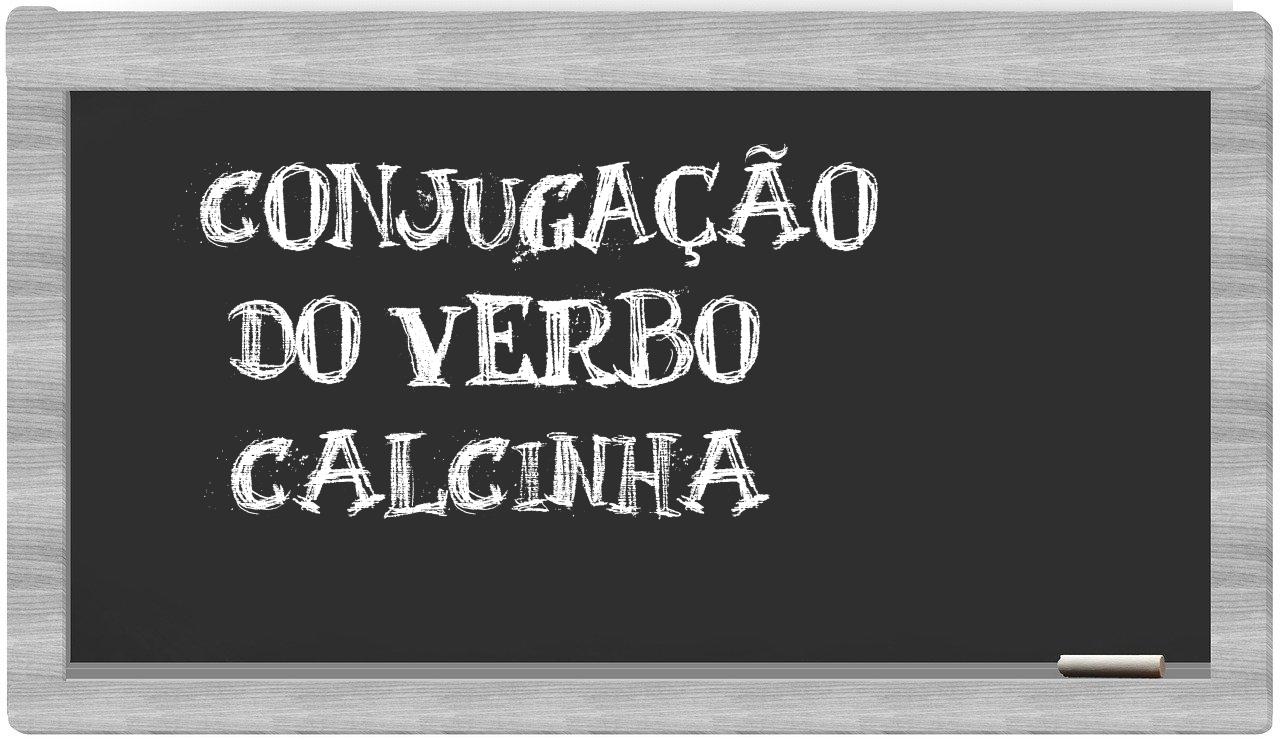 ¿calcinha en sílabas?