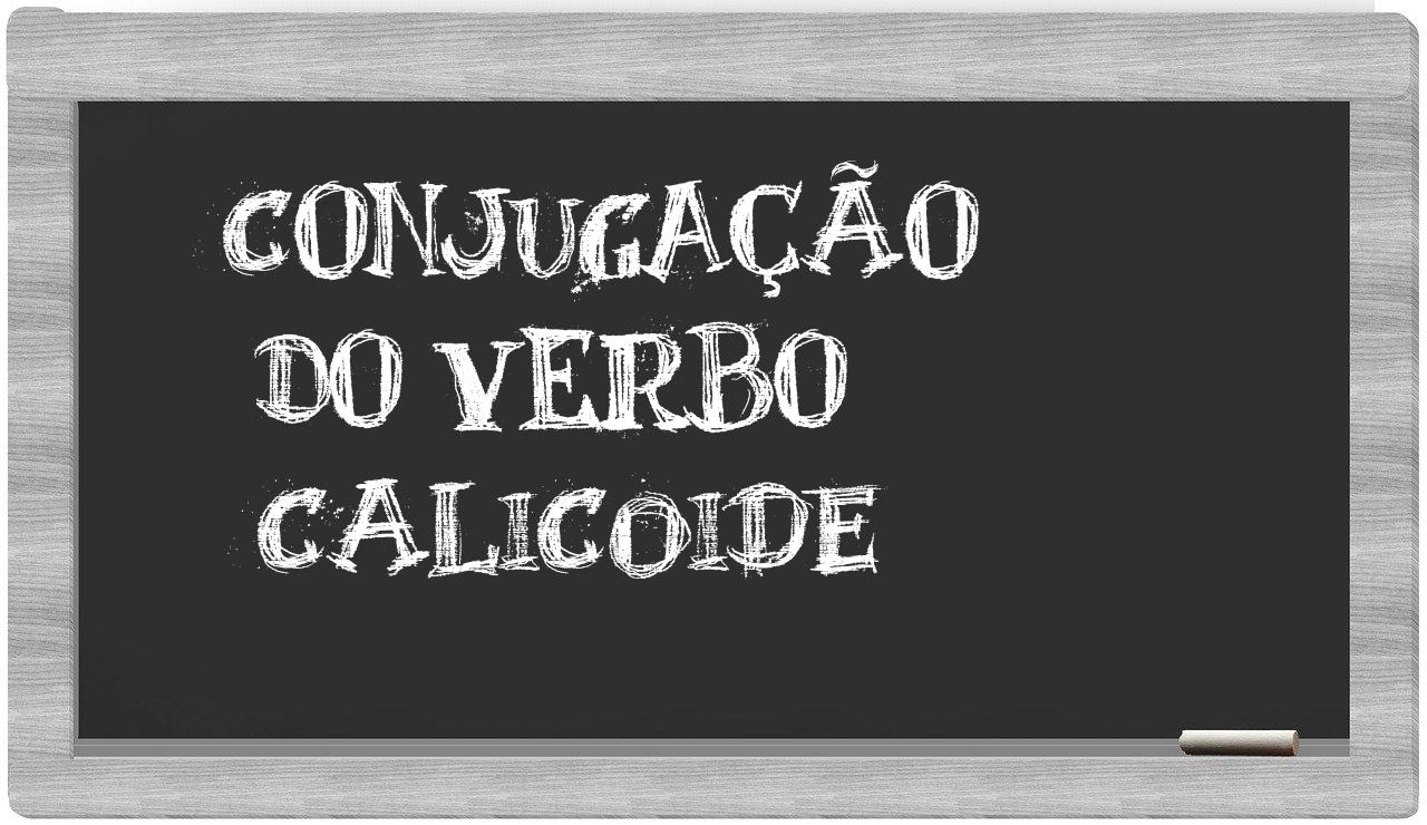 ¿calicoide en sílabas?