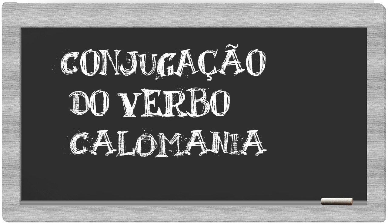 ¿calomania en sílabas?