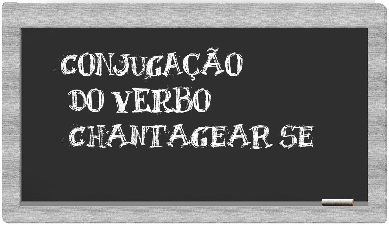 ¿chantagear se en sílabas?