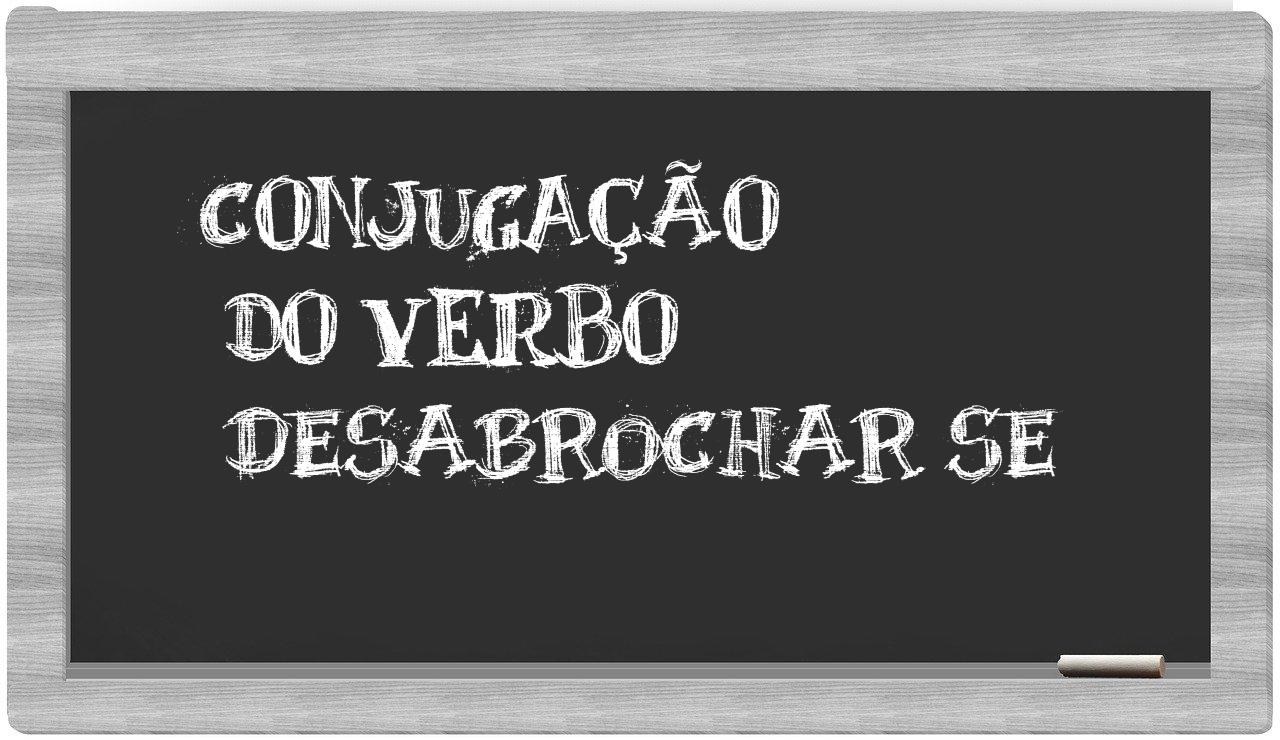 ¿desabrochar se en sílabas?