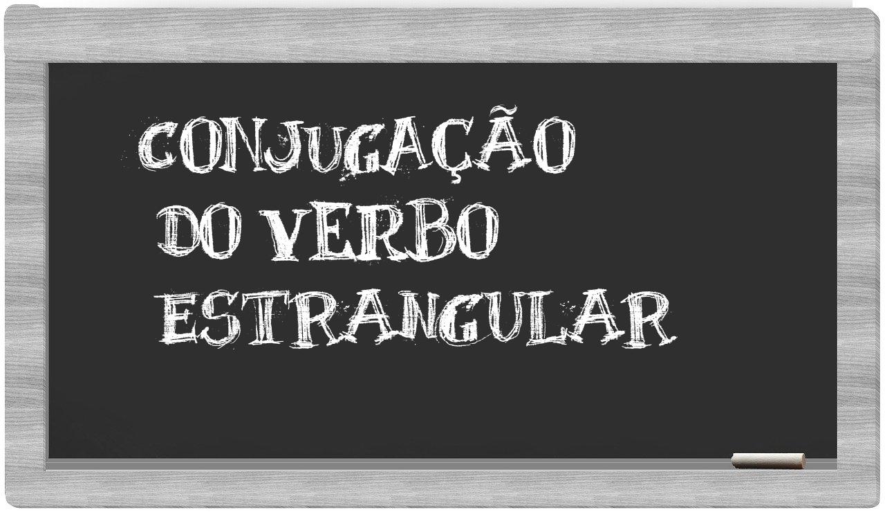 ¿estrangular en sílabas?