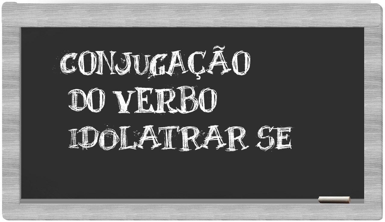 ¿idolatrar se en sílabas?